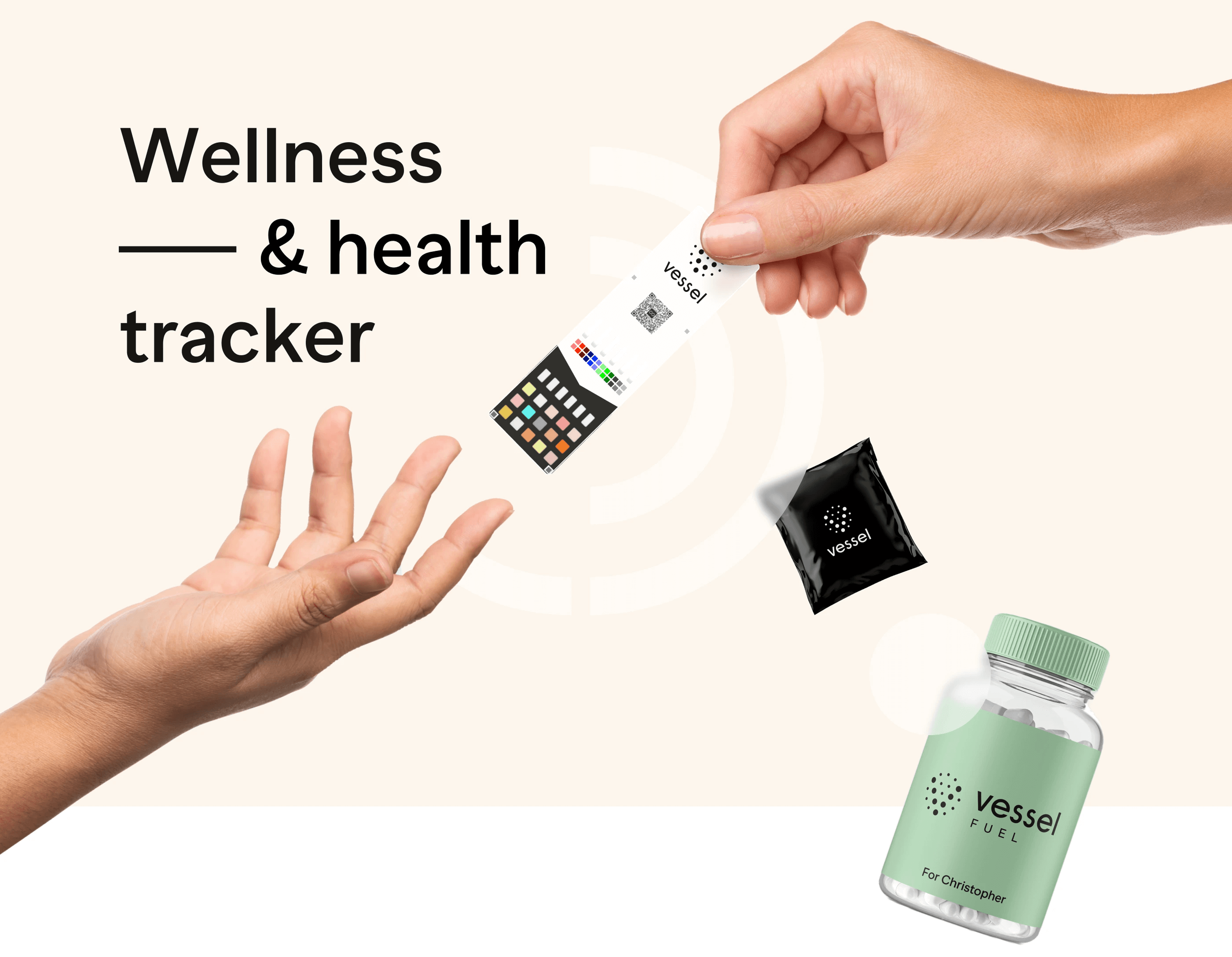 Vessel — wellness & health tracker: a test strip passed hand to hand, a supplement pack, and a personalized Fuel bottle